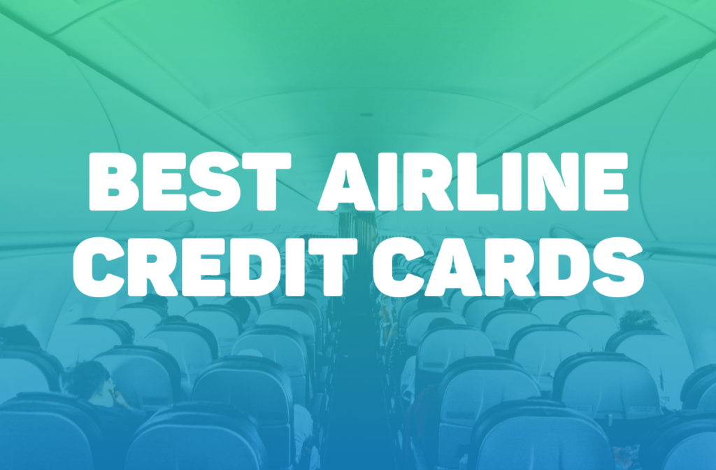 Best Airline Credit Cards The Daily Navigator